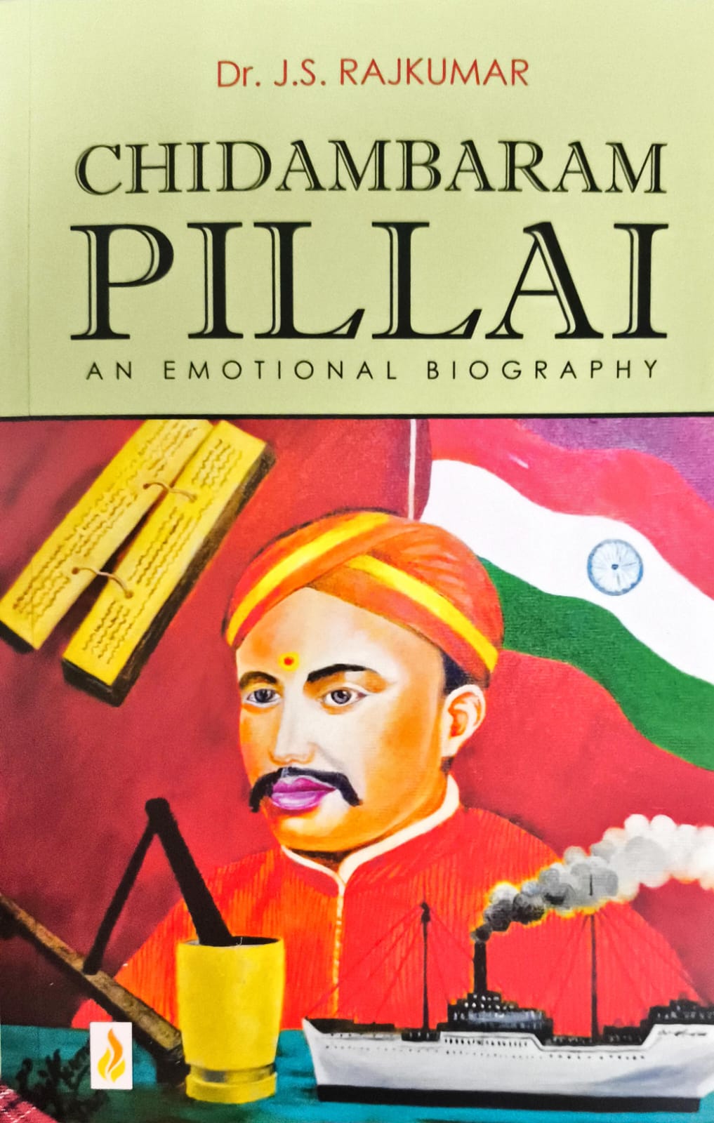 Chidambaram Pillai An Emotional Biography