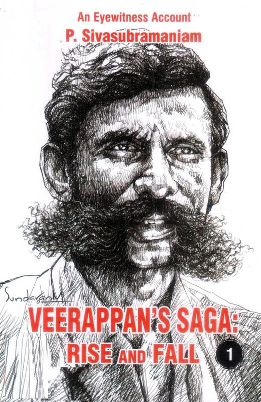 VEERAPPAN'S SAGA- RISE and FALL PART-1