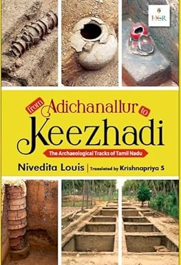 From Adichanallur to Keezhadi