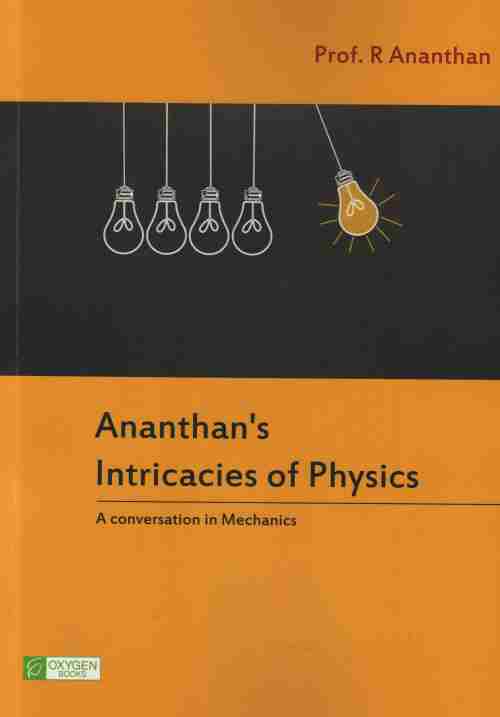 Ananthan's Intricacies of Physics