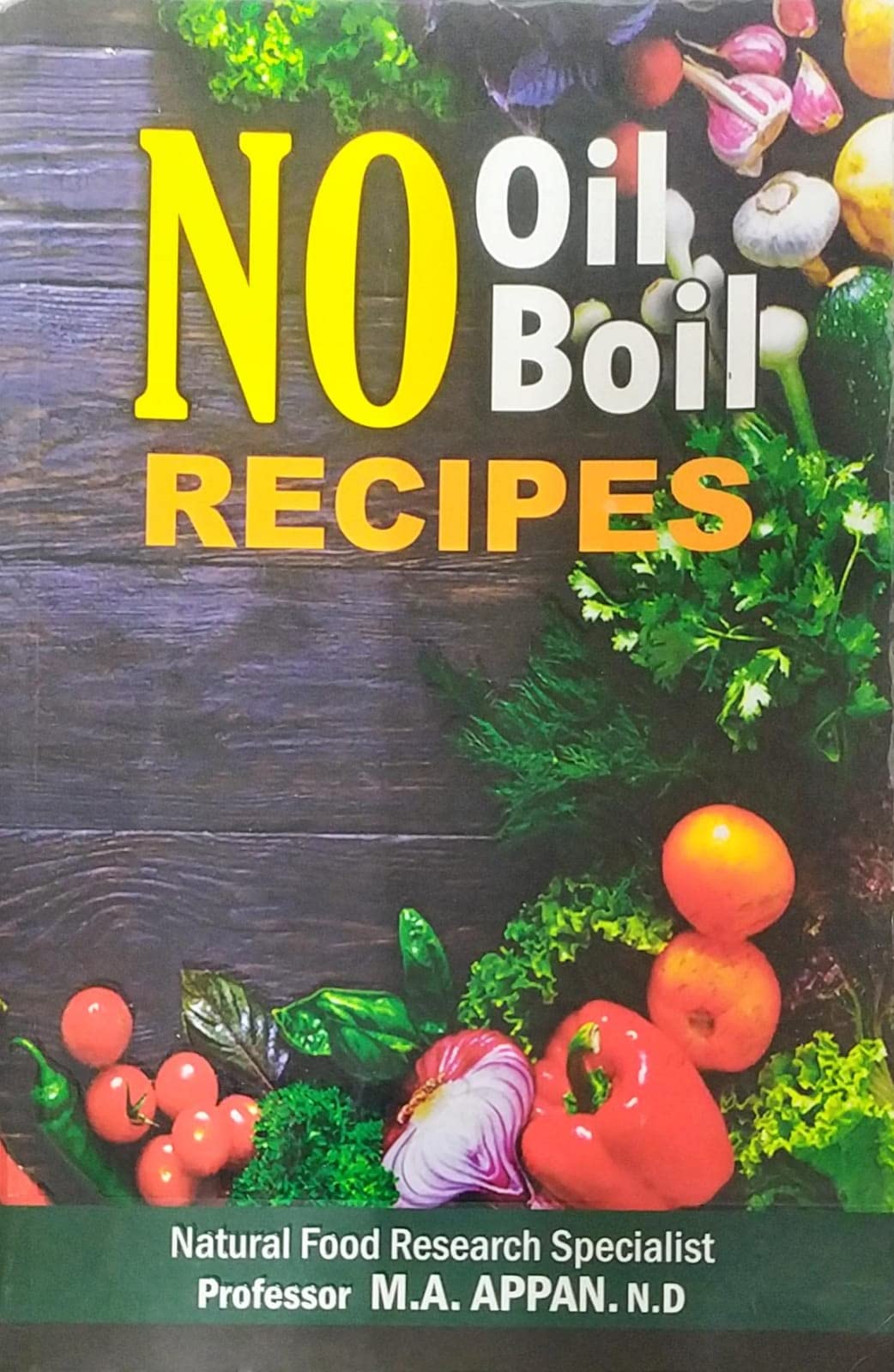 No Oil No Boil Recipes