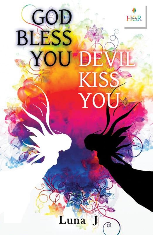 GOD BLESS YOU DEVIL KISS YOU
