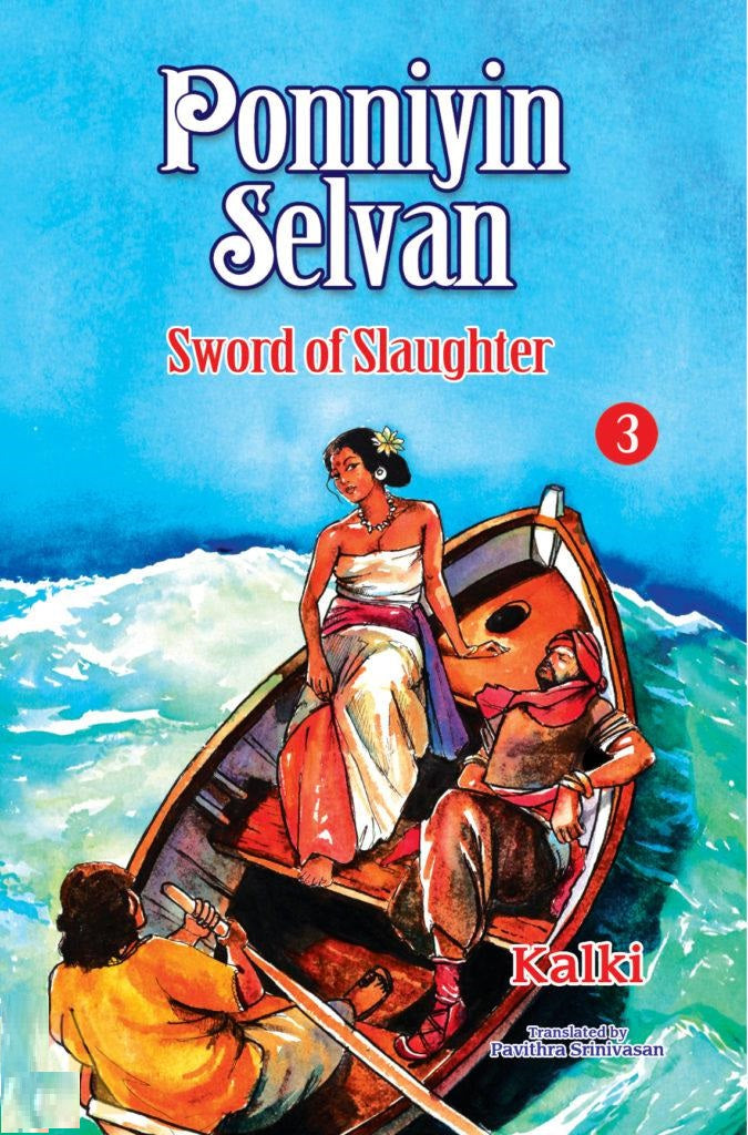 Ponniyin Selvan: Sword Of Slaughter (Part 3)