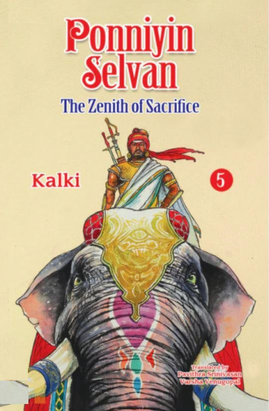 Ponniyin Selvan: The Zenith of Sacrifice (Part 5)